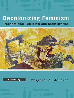cover image of Decolonizing Feminism